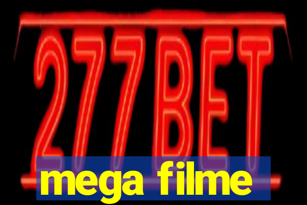 mega filme